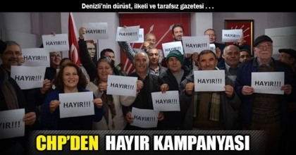 CHP’DEN  HAYIR KAMPANYASI