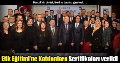 Etik Eğitimi’ne Katılanlara Sertifikaları verildi