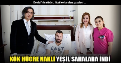 KÖK HÜCRE NAKLİ YEŞİL SAHALARA İNDİ