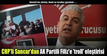 CHP'li Sancar'dan AK Partili Filiz'e 'troll' eleştirisi