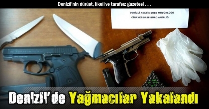 Denizli’de Yağmacılar Yakalandı