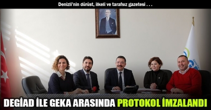 DEGİAD İLE GEKA ARASINDA PROTOKOL İMZALANDI