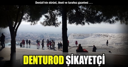 DENTUROD ŞİKAYETÇİ