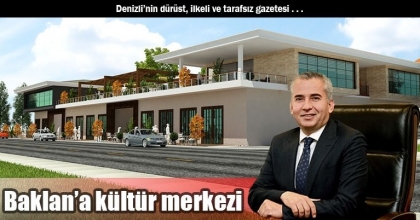 Baklan’a kültür merkezi