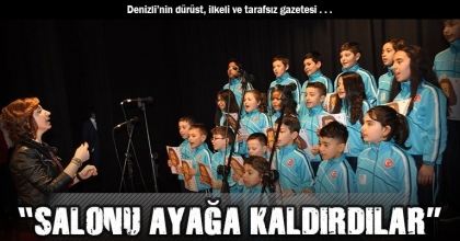 “SALONU AYAĞA KALDIRDILAR”