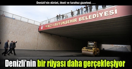 Denizli’nin bir rüyası daha gerçekleşiyor