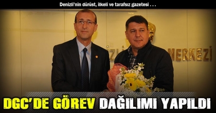 DGC’DE GÖREV DAĞILIMI YAPILDI