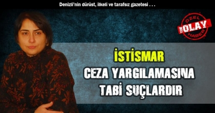 İSTİSMAR, CEZA YARGILAMASINA TABİ SUÇLARDIR