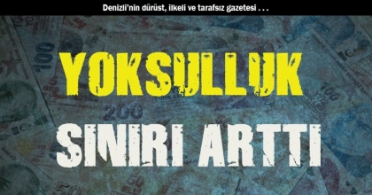 YOKSULLUK SINIRI ARTTI