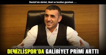DENİZLİSPOR’DA GALİBİYET PRİMİ ARTTI