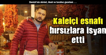 Kaleiçi esnafı hırsızlara isyan etti 