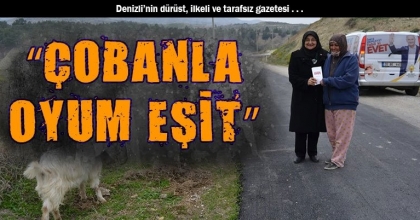 “ÇOBANLA OYUM EŞİT”