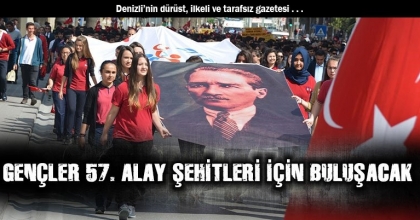 GENÇLER 57. ALAY ŞEHİTLERİ İÇİN BULUŞACAK