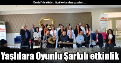 Yaşlılara Oyunlu Şarkılı etkinlik