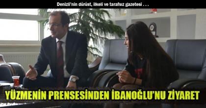 YÜZMENİN PRENSESİNDEN İBANOĞLU’NU ZİYARET