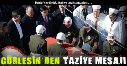 GÜRLESİN’DEN TAZİYE MESAJI