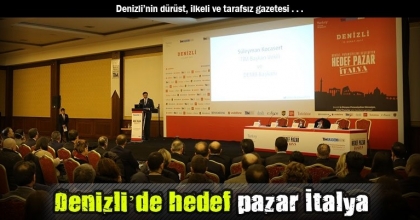 Denizli’de hedef pazar İtalya