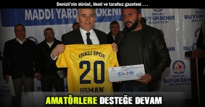 AMATÖRLERE DESTEĞE DEVAM