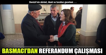 BASMACI’DAN REFERANDUM ÇALIŞMASI