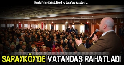 Sarayköy’de vatandaş rahatladı