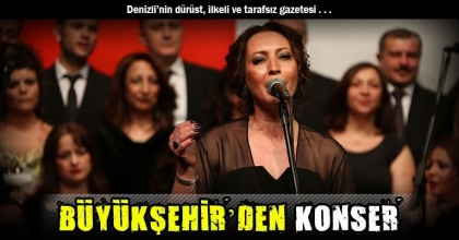 BÜYÜKŞEHİR’DEN KONSER