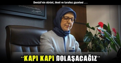 “KAPI KAPI DOLAŞACAĞIZ”