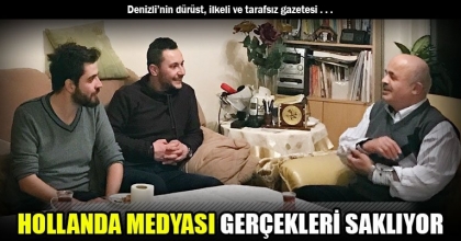 HOLLANDA MEDYASI GERÇEKLERİ SAKLIYOR