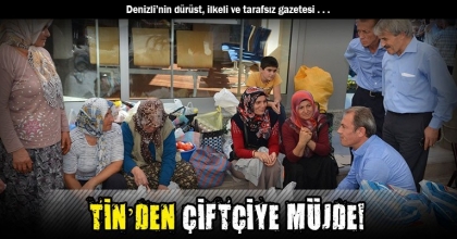 TİN’DEN ÇİFTÇİYE MÜJDE!