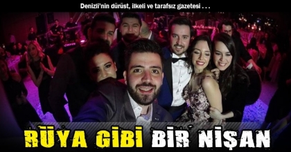 RÜYA GİBİ BİR NİŞAN