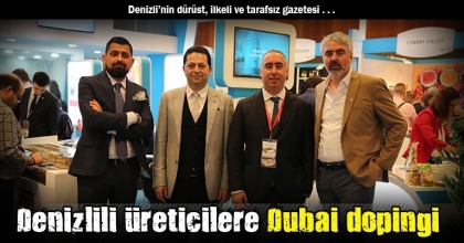 Denizlili üreticilere Dubai dopingi