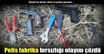 Polis fabrika hırsızlığı olayını çözdü