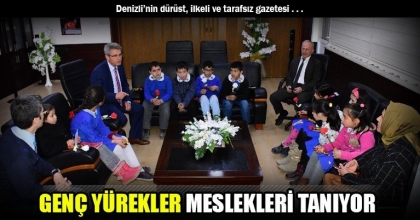 GENÇ YÜREKLER MESLEKLERİ TANIYOR