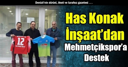 Has Konak İnşaat’dan Mehmetçikspor’a Destek