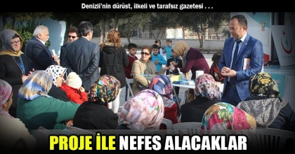 PROJE İLE NEFES ALACAKLAR