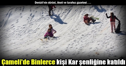 Çameli'de Binlerce kişi Kar şenliğine katıldı