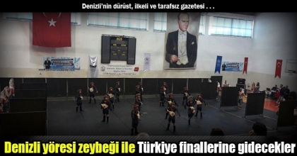 Denizli yöresi zeybeği ile Türkiye finallerine gidecekler