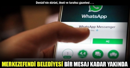 MERKEZEFENDİ BELEDİYESİ BİR MESAJ KADAR YAKINDA