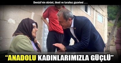 “ANADOLU KADINLARIMIZLA GÜÇLÜ”  