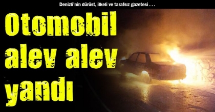 Otomobil alev alev yandı