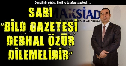 SARI, “BİLD GAZETESİ DERHAL ÖZÜR DİLEMELİDİR”