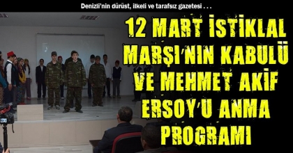ÇAMELİ’DE  ” 12 MART İSTİKLAL MARŞI’NIN KABULÜ VE MEHMET AKİF ERSOY’U ANMA PROGRAMI