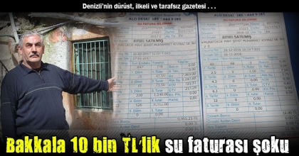 Bakkala 10 bin TL’lik su faturası şoku