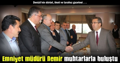 Emniyet müdürü Demir muhtarlarla buluştu