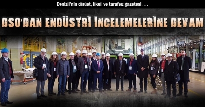 DSO’DAN ENDÜSTRİ İNCELEMELERİNE DEVAM
