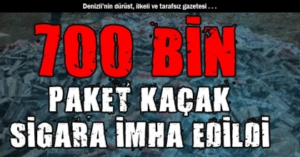 700 bin paket kaçak sigara imha edildi