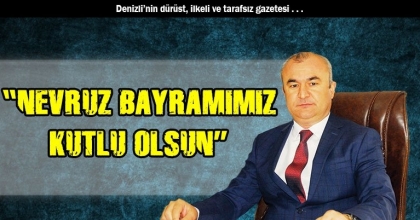 “NEVRUZ BAYRAMIMIZ KUTLU OLSUN”