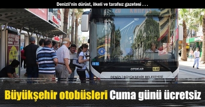 Büyükşehir otobüsleri Cuma günü ücretsiz