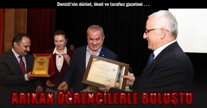 ARIKAN ÖĞRENCİLERLE BULUŞTU