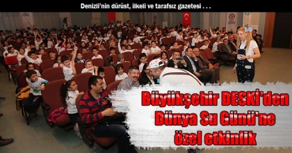 Büyükşehir DESKİ'den Dünya Su Günü'ne özel etkinlik