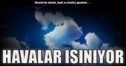 Havalar Isınıyor